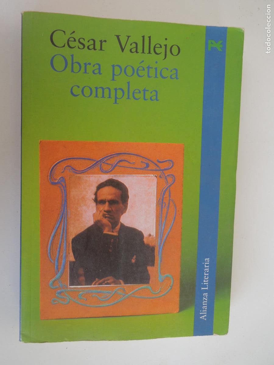 Libros de segunda mano: CESAR VALLEJO - OBRA POETICA COMPLETA - ALIANZA LITERARIA - 2006