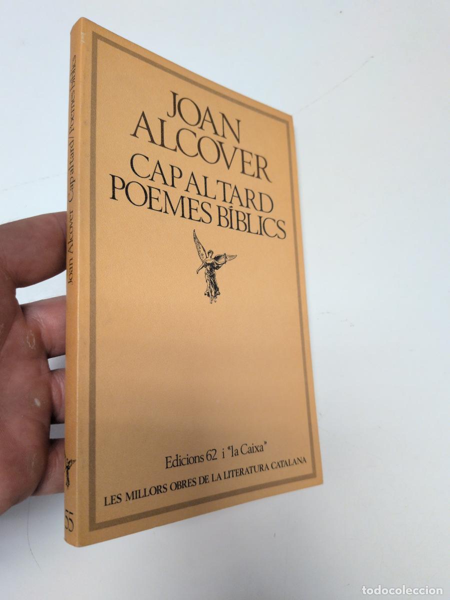 Libri di seconda mano: Cap al tard / Poemes b&iacute;blics (MOLC 55) - Joan Alcover