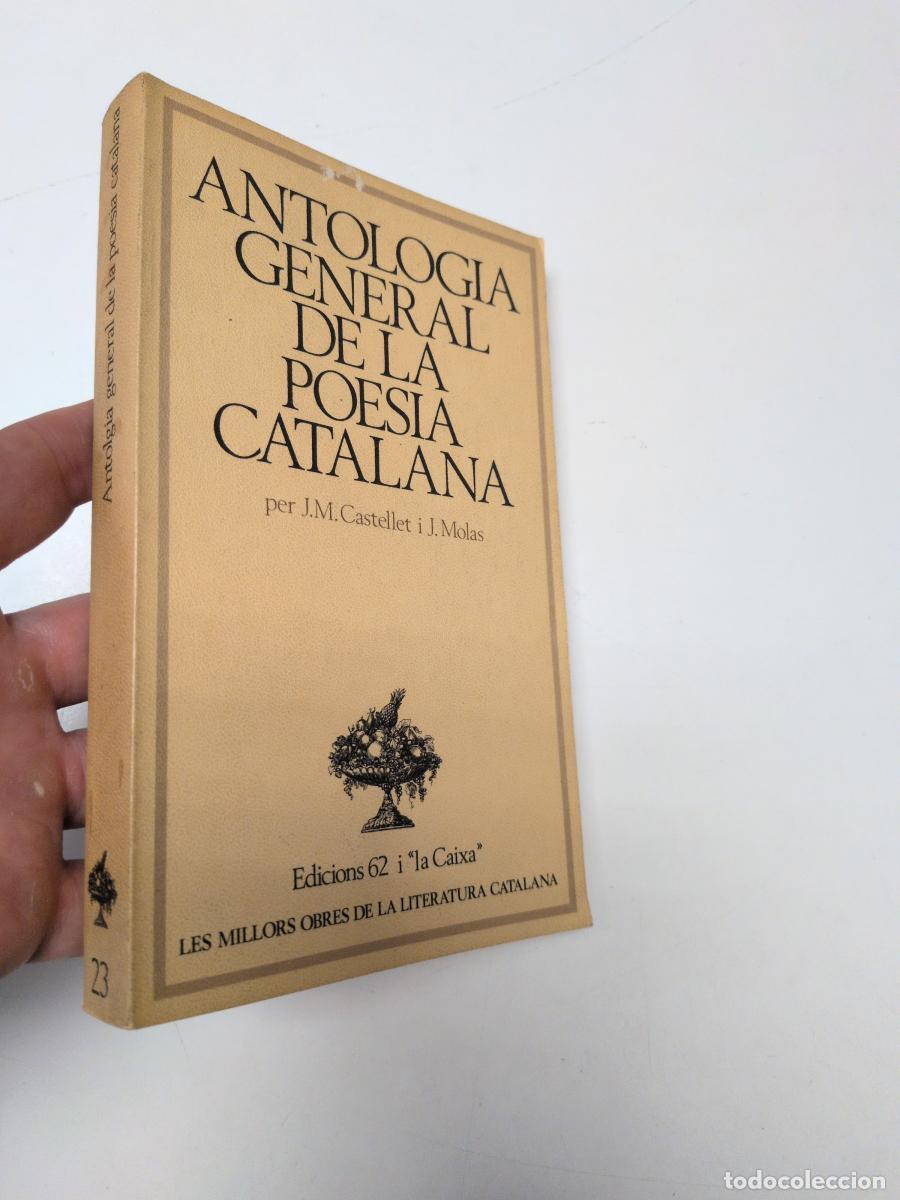 Gebrauchte B&uuml;cher: Antologia general de la poesia catalana (MOLC, 23 - J.M. Castellet y J. Molas