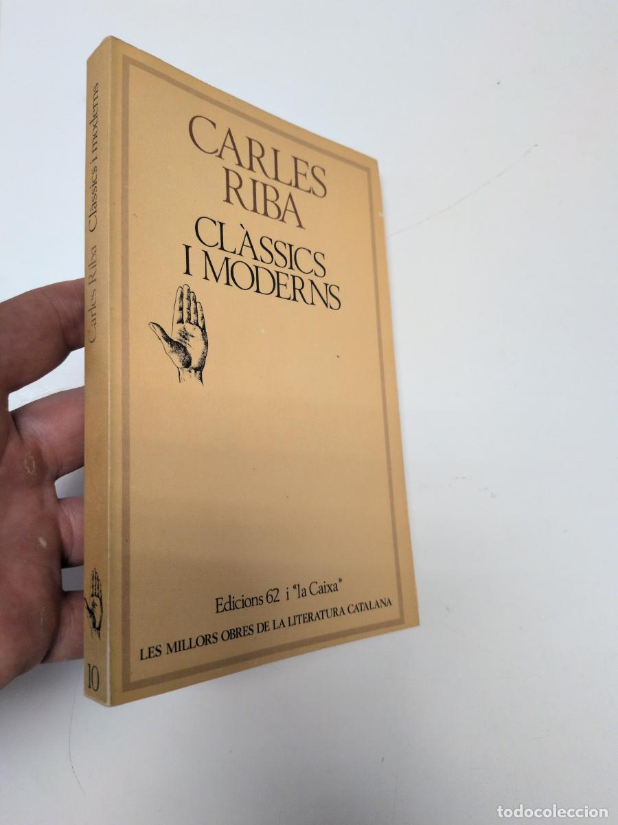 Libros de segunda mano: Cl&agrave;ssics i moderns (MOLC, 10) - Carles Riba