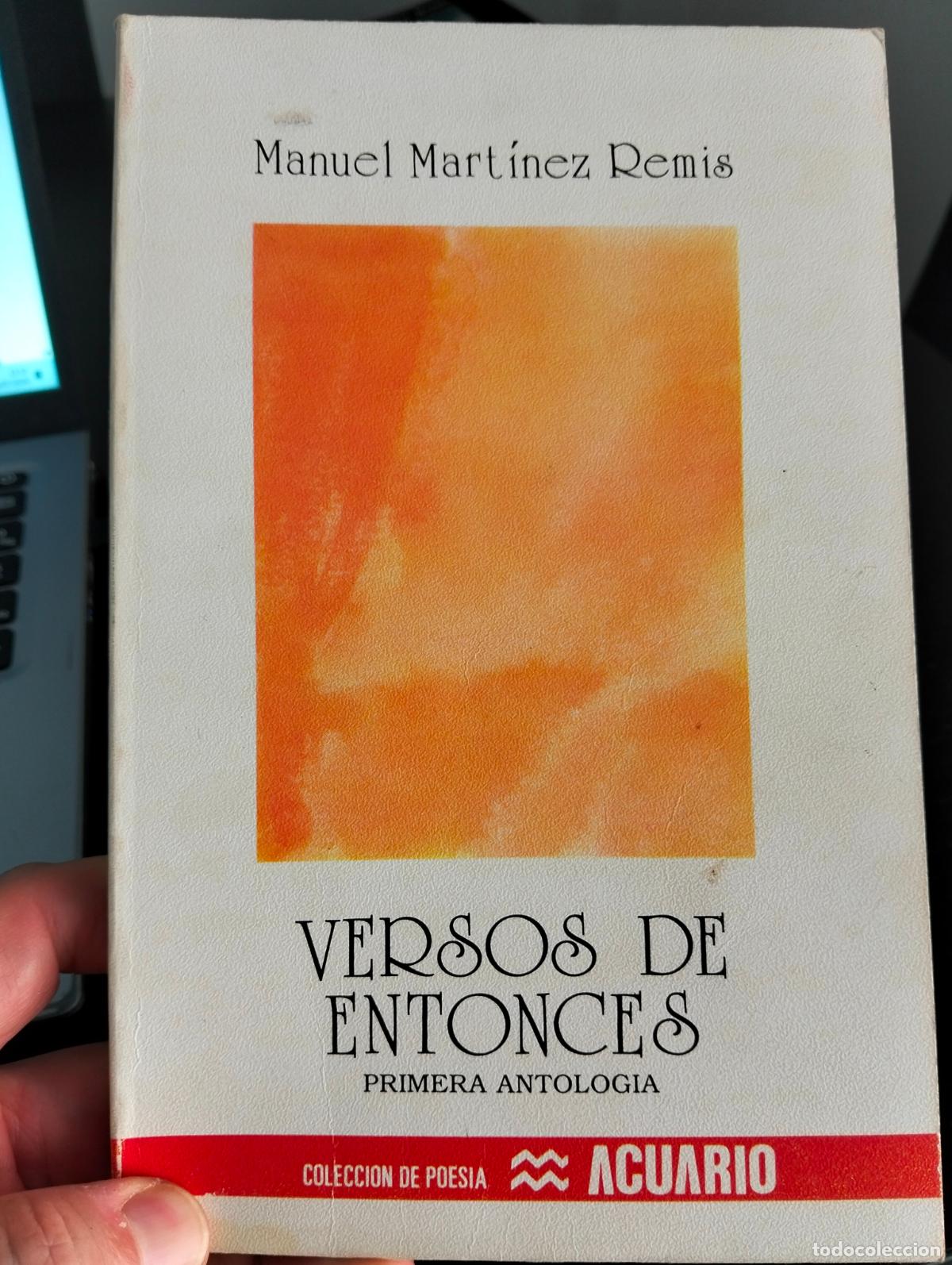 Libros de segunda mano: Dedicado por el Autor. Versos de Entonces, Manuel Martinez, ed. Andromeda, 1983 VISITA CATALOGO L55
