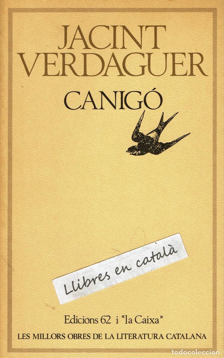 Libros de segunda mano: Canig&oacute; / Jacint Verdaguer / Les millors obres de la literatura catalana / MOLC / 52