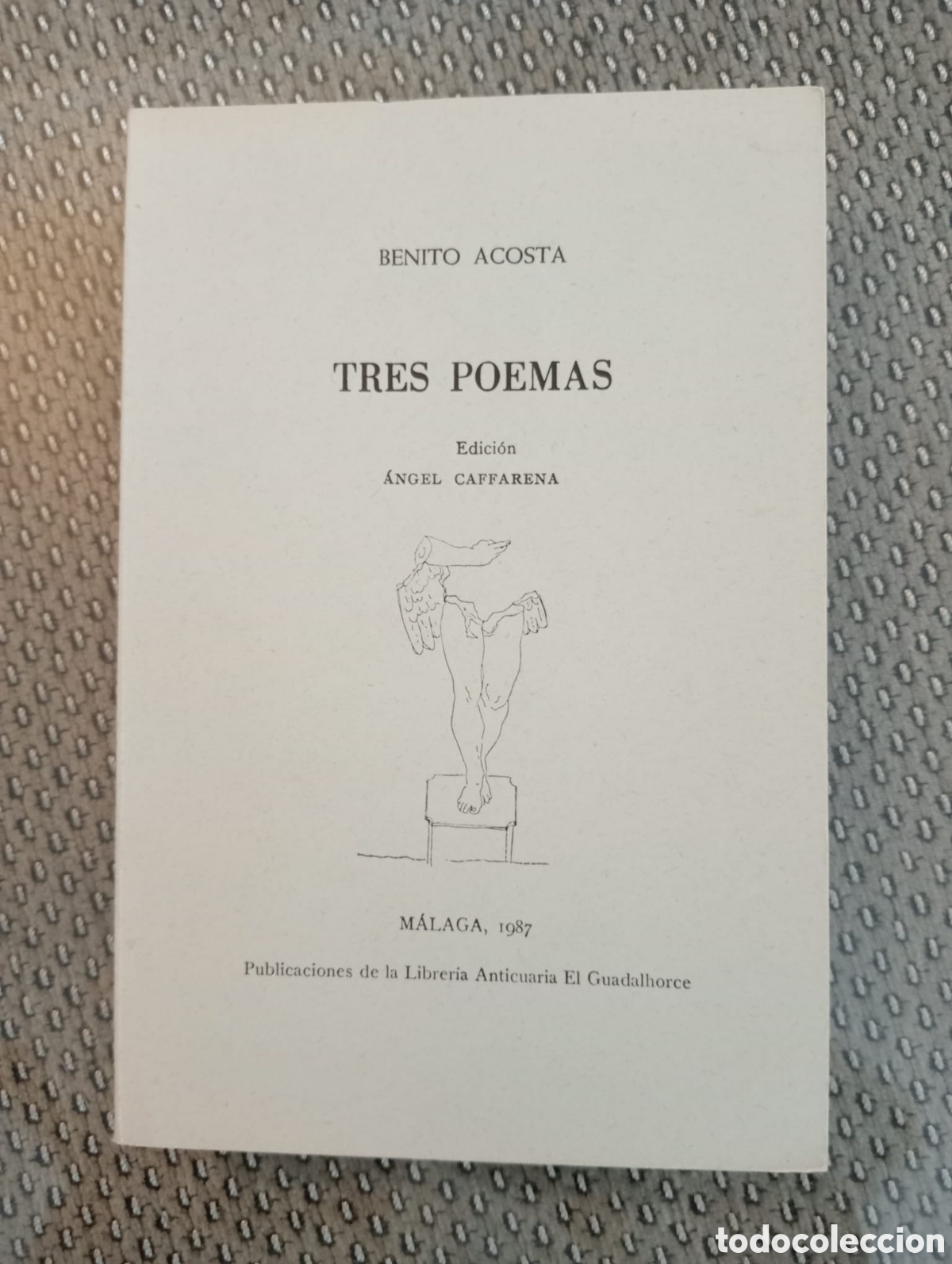 Libros de segunda mano: Tres poemas / Benito Acosta. Librer&iacute;a Anticuaria El Guadalhorce