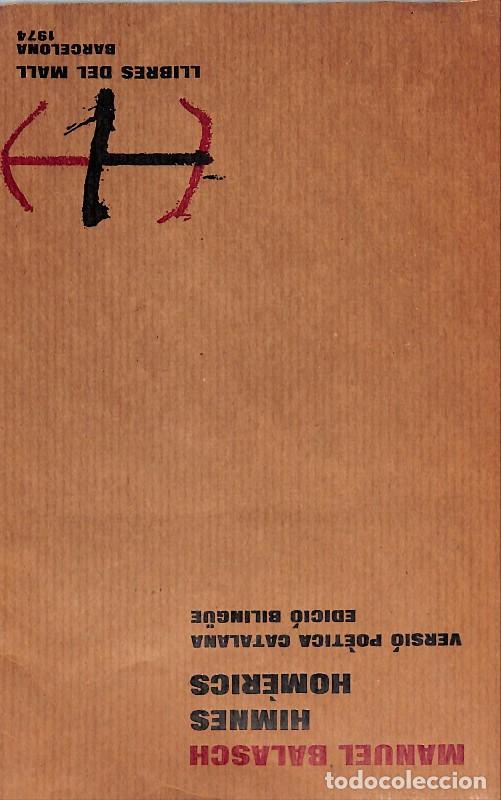 Second hand books: Himnes Hom&egrave;rics: Versi&oacute; Po&egrave;tica Catalana - Balasch - Curial - Barcelona 1974 - Llibres del Mall N&ordm;11