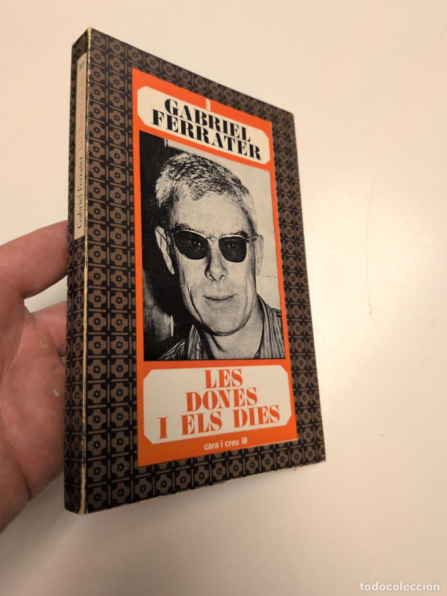 Libros de segunda mano: Les dones i els dies - Ferrater, Gabriel