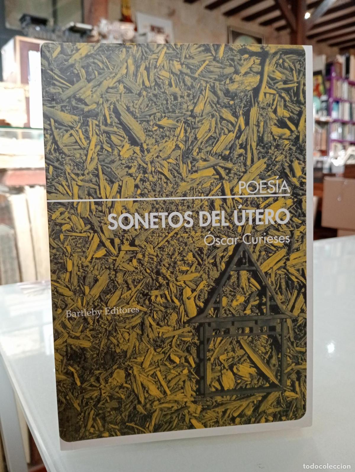 Libros de segunda mano: Sonetos del &uacute;tero - Curieses, &oacute;scar.