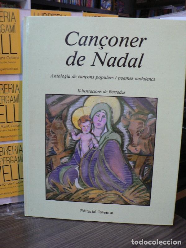 Libros de segunda mano: Canconer de Nadal - Barradas - Editorial Juventud - 3&ordf; Edici&oacute;n - 1991