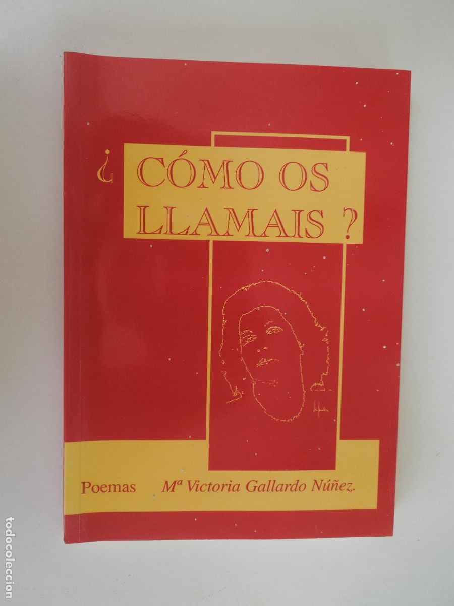 Gebrauchte B&uuml;cher: &iquest;COMO OS LLAMAIS? - M&ordf; VICTORIA GALLARDO NU&Ntilde;EZ - POEMAS - 1996- AYUNTAMIENTO DE GRAZALEMA