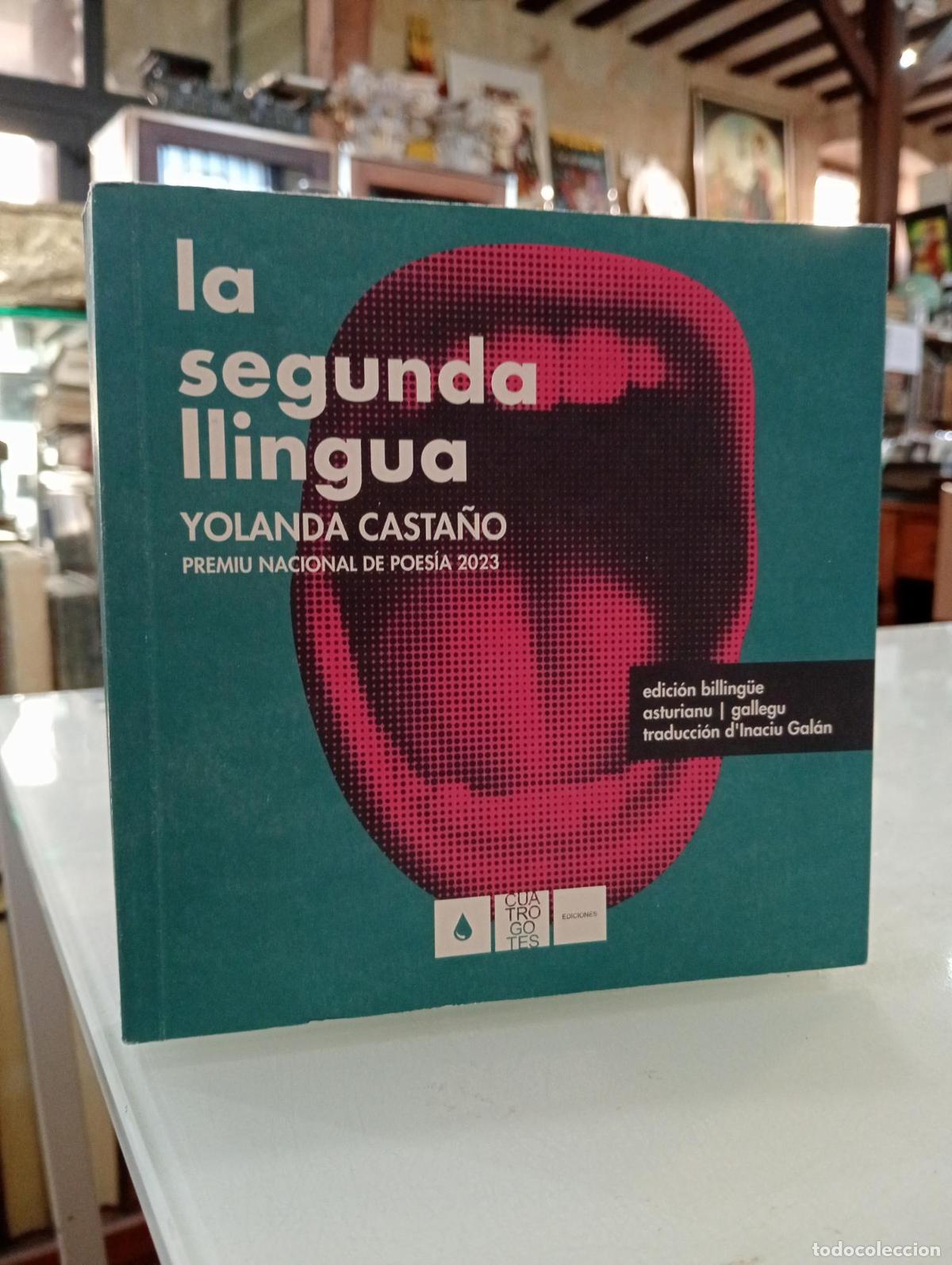 Libros de segunda mano: La segunda llingua - Casta&ntilde;o, Yolanda.