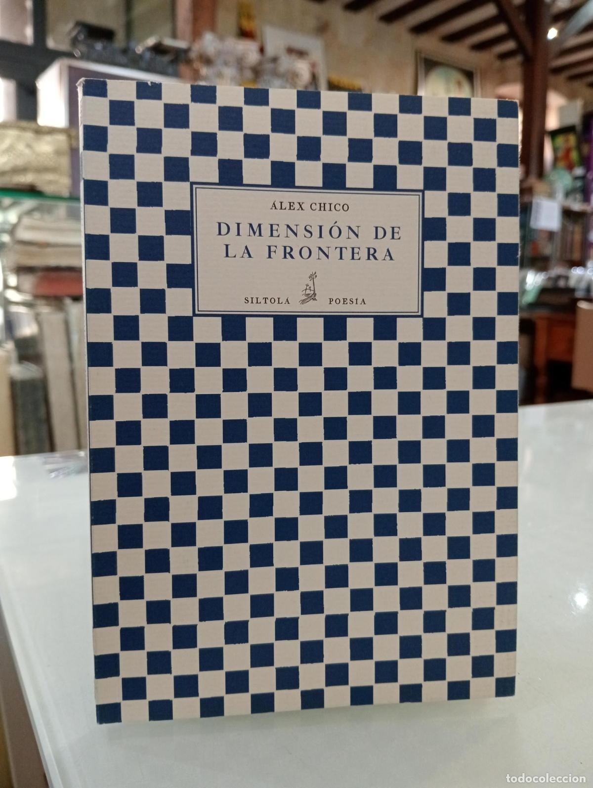 Libros de segunda mano: Dimensi&oacute;n de la frontera - Chico, &aacute;lex.