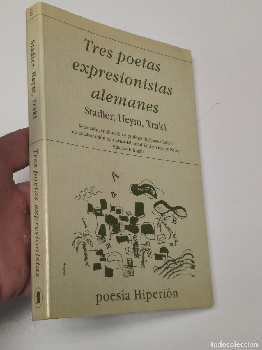 Libros de segunda mano: Tres poetas expresionistas Stadler, Heym, Trakl - Ernst Stadler; Georg Heym; Georg Trakl