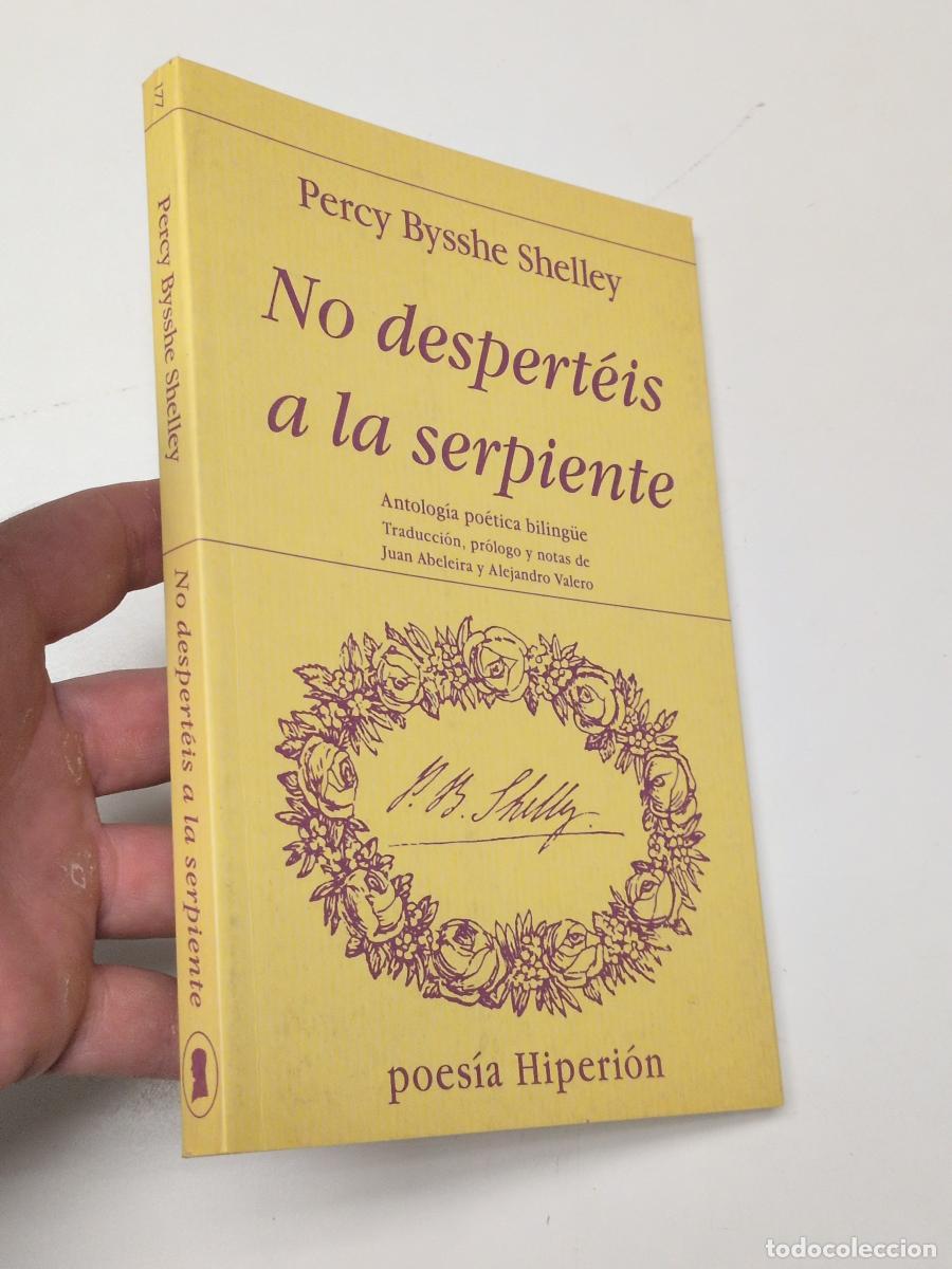 Libros de segunda mano: No despert&eacute;is a la serpiente - Shelley, Percy Bysshe