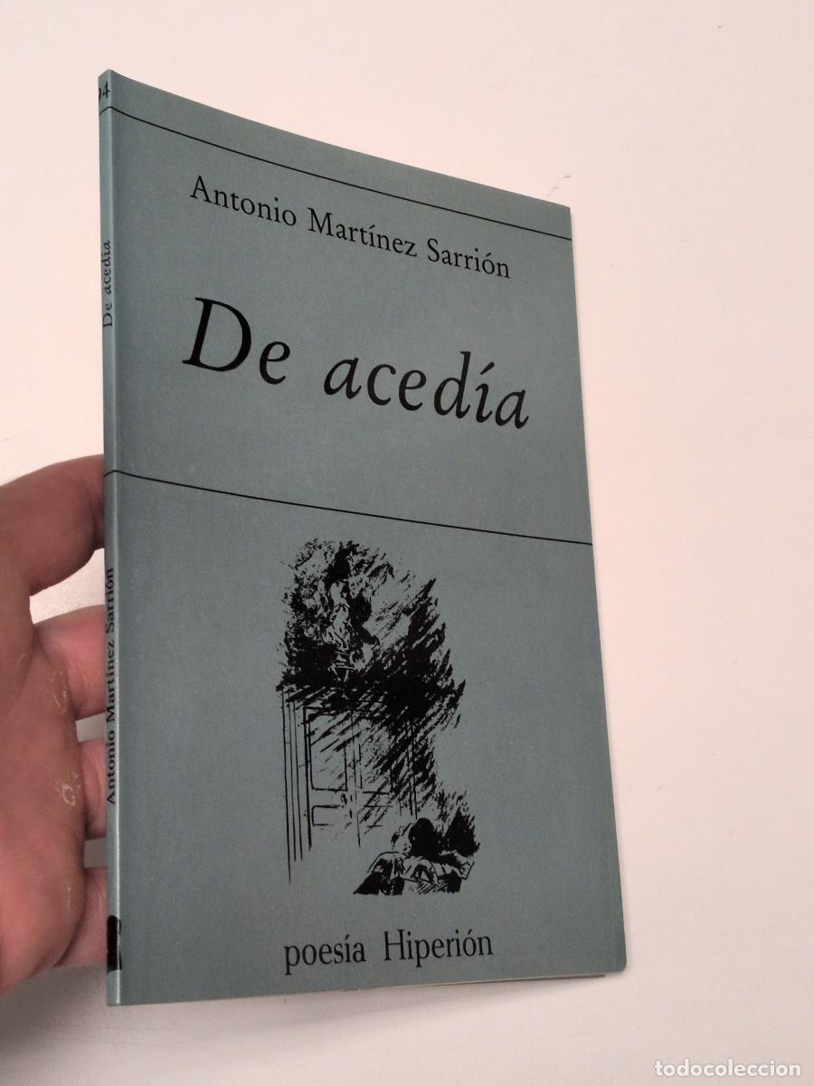 Libros de segunda mano: De aced&iacute;a - Antonio Mart&iacute;nez Sarri&oacute;n