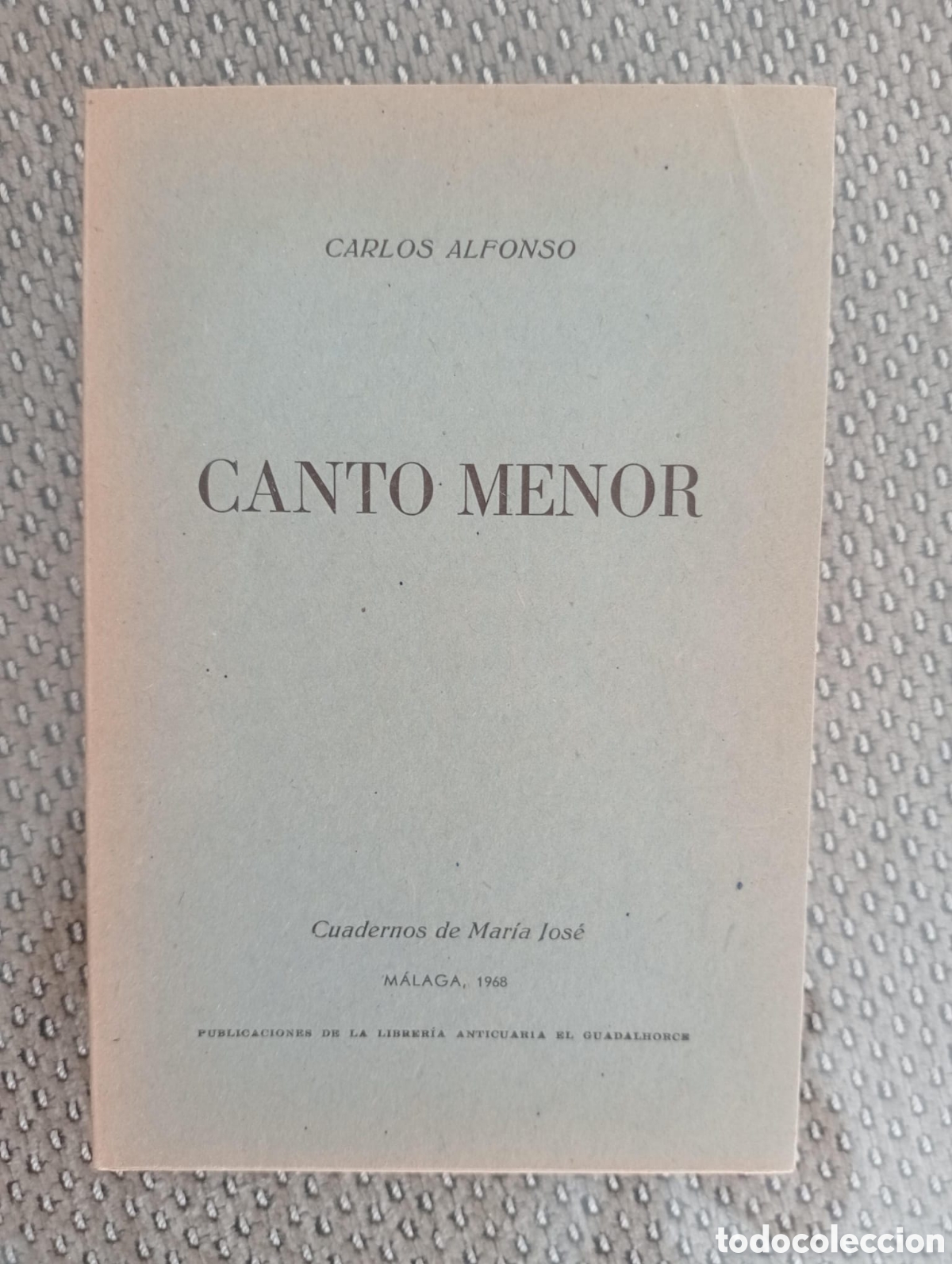Libros de segunda mano: Canto menor / Manuel Alfonso. &Aacute;ngel Caffarena, ed. Librer&iacute;a Anticuaria El Guadalhorce