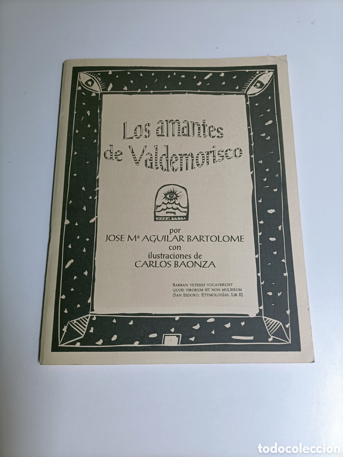 Libros de segunda mano: Los amantes de valdemorisco Jos&eacute; M. Aguilar Bartolom&eacute;. Ilustraciones Carlos Baonza