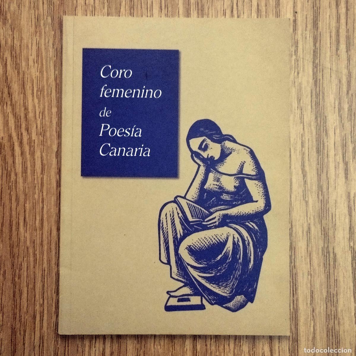 Libri di seconda mano: Libro CORO FEMENINO DE POES&Iacute;A CANARIA | 2006 | GOBIERNO DE CANARIAS | Tenerife - Canarias