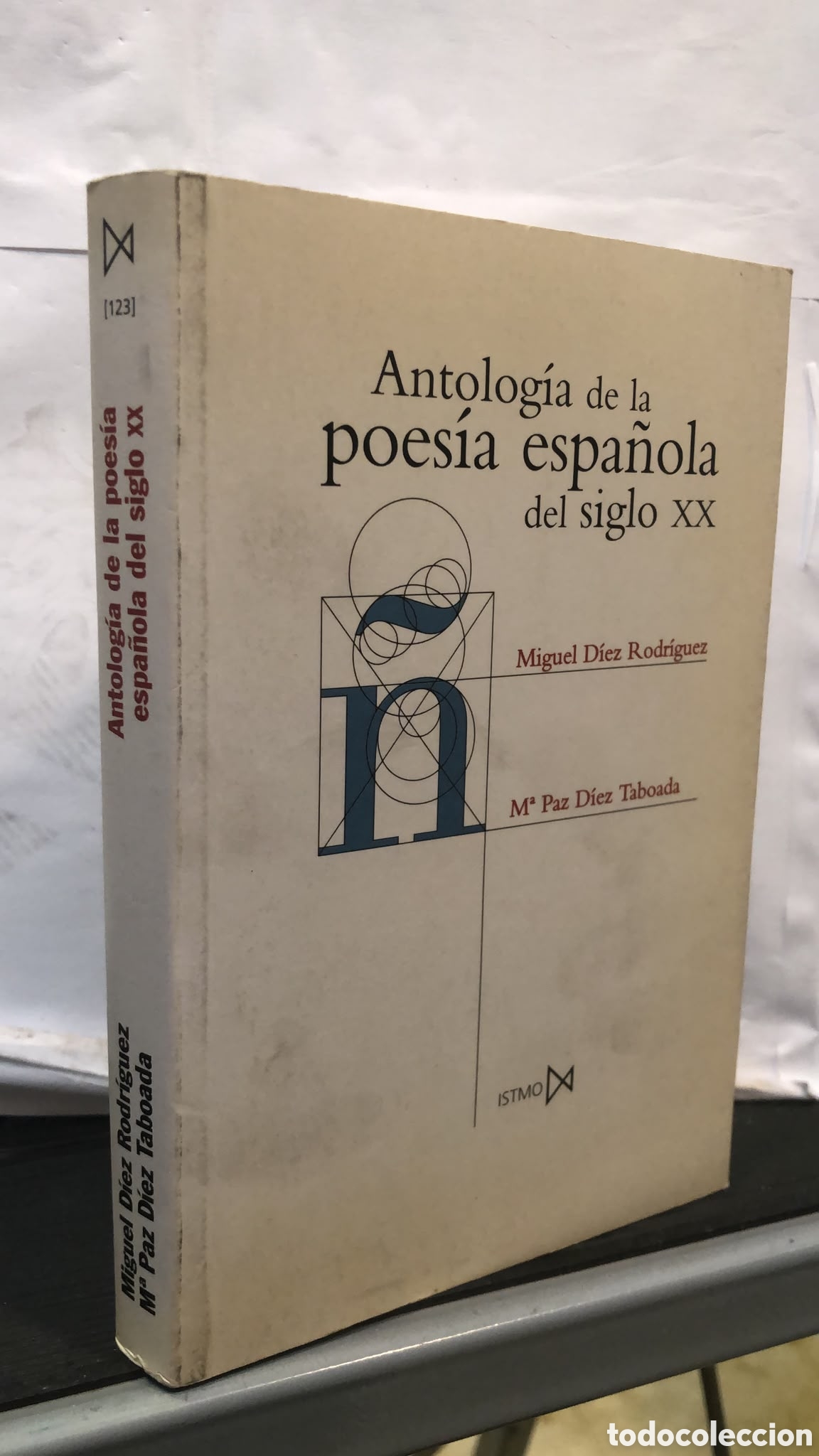 Libros de segunda mano: Antolog&iacute;a de la poes&iacute;a espa&ntilde;ola del siglo XX - Miguel D&iacute;ez Rodr&iacute;guez y Mar&iacute;a Paz D&iacute;ez Taboada