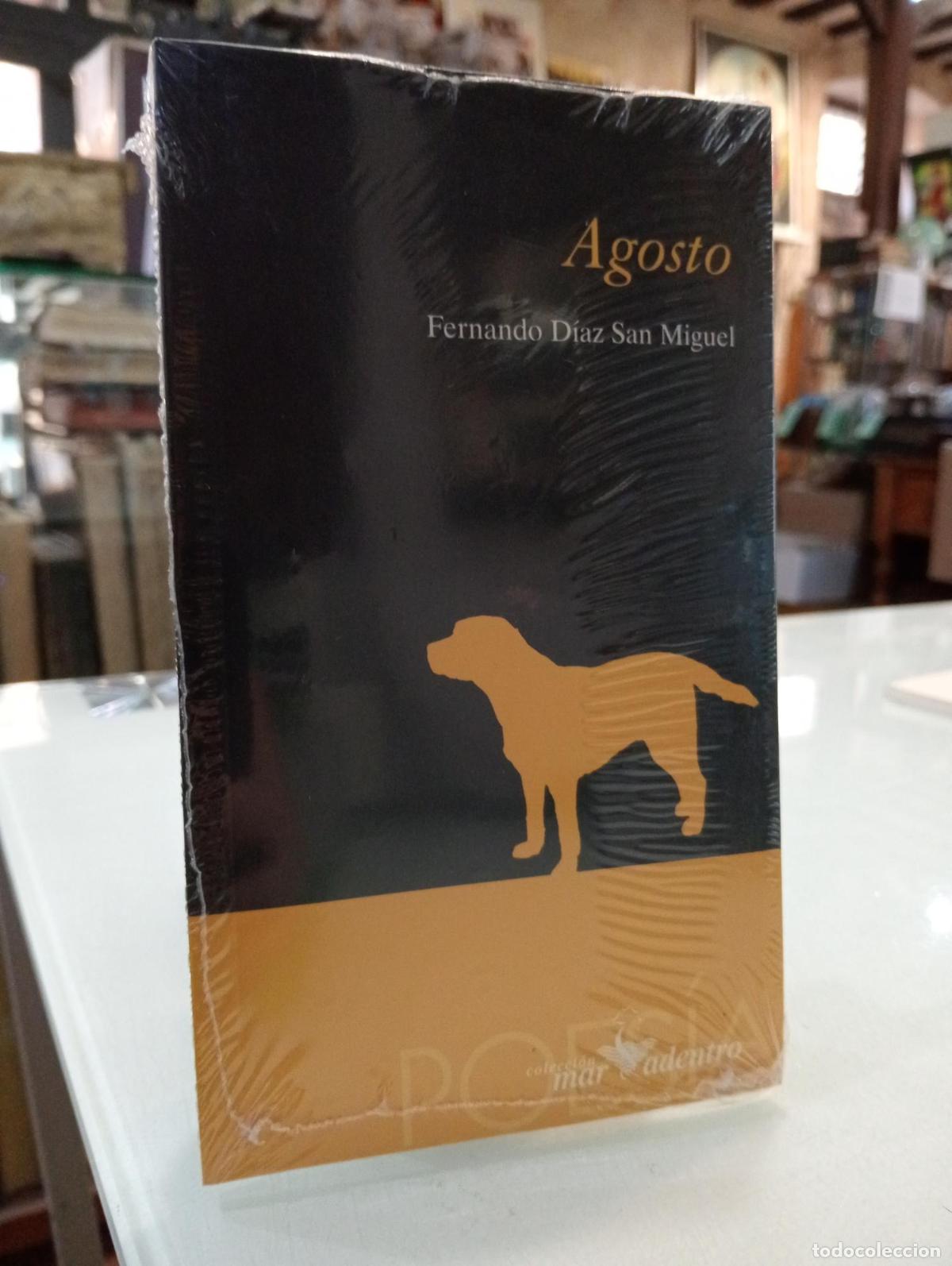 Libros de segunda mano: Agosto - D&iacute;az San Miguel, Fernando.