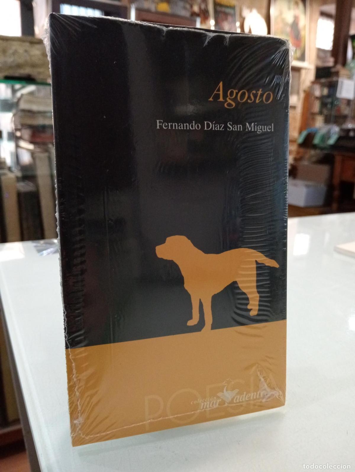 Libros de segunda mano: Agosto - D&iacute;az San Miguel, Fernando.