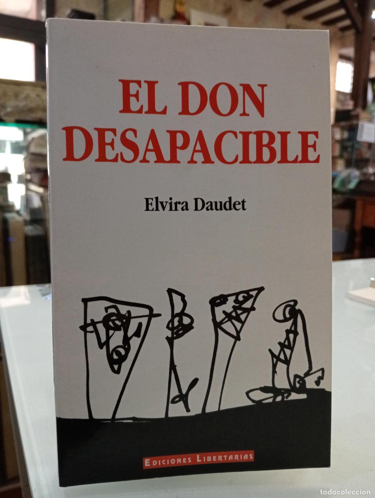 Libros de segunda mano: El don desapacible - Daudet, Elvira.