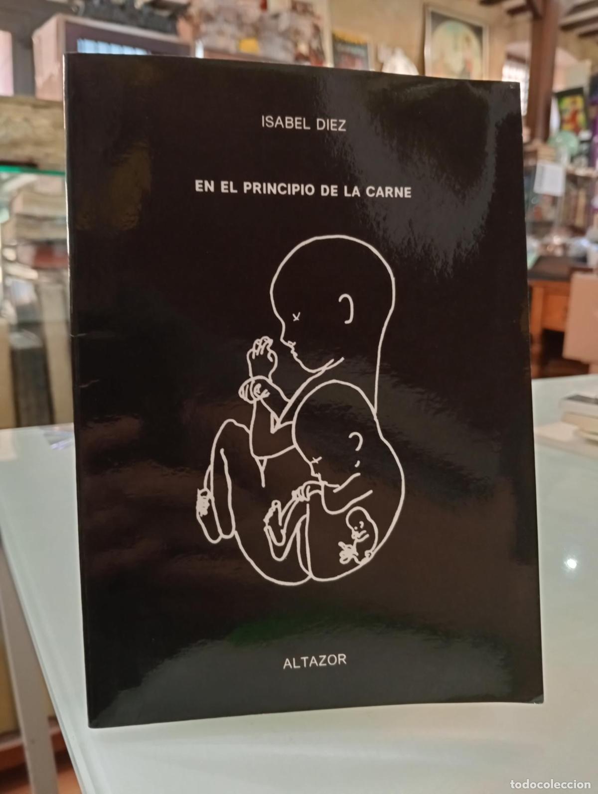 Libros de segunda mano: En el principio de la carne - Diez, Isabel.