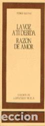 Libros de segunda mano: La voz a ti debida. Raz&oacute;n de amor. - Salinas, Pedro.