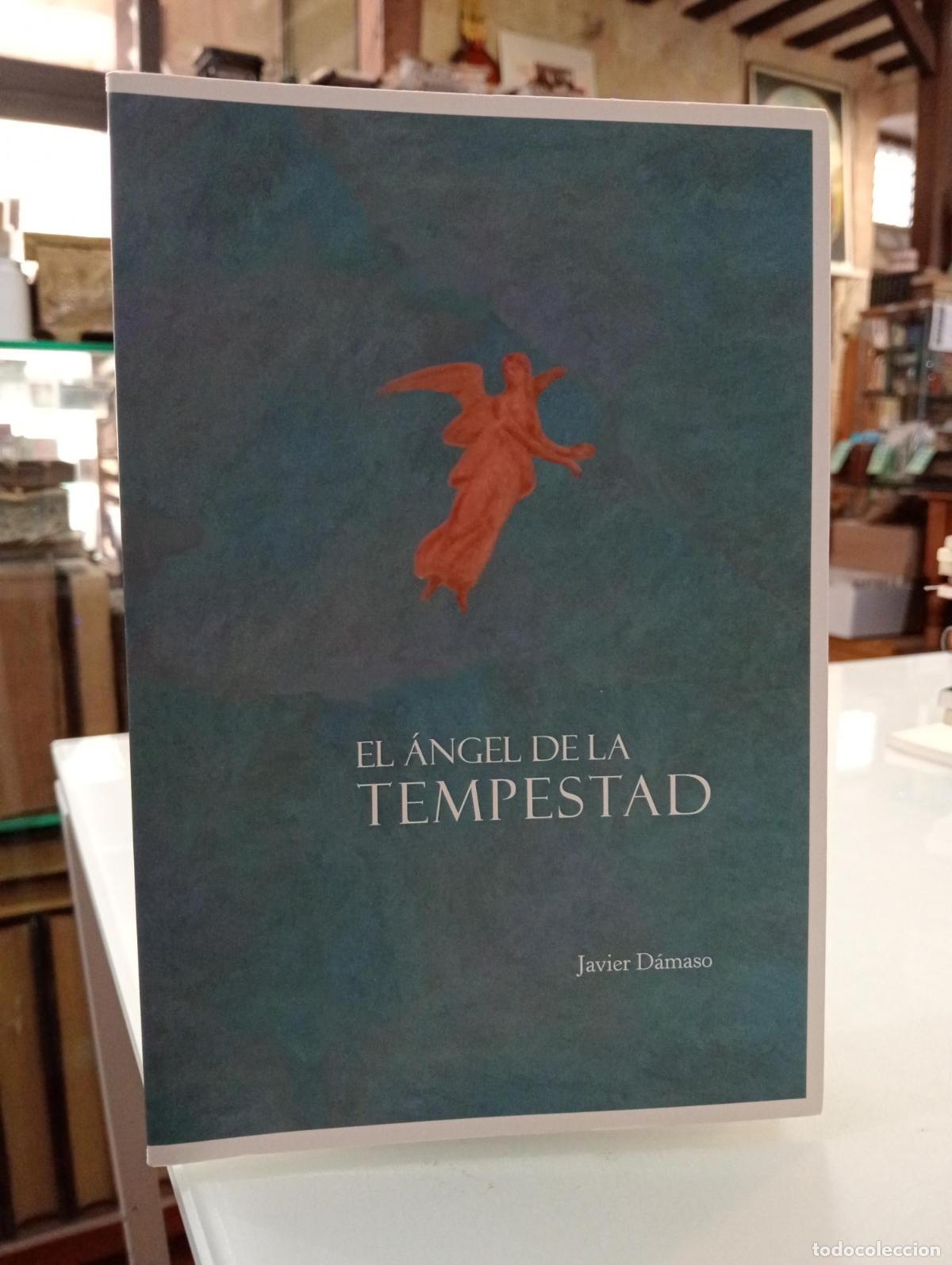 Libros de segunda mano: El &aacute;ngel de la tempestad - D&aacute;maso, Javier.