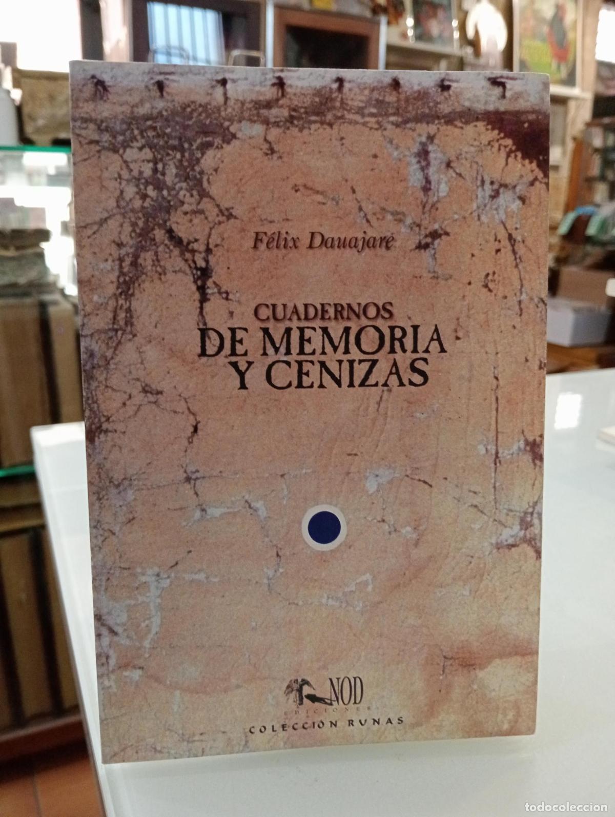 Libros de segunda mano: Cuadernos de memoria y cenizas - Dauajare, F&eacute;lix.