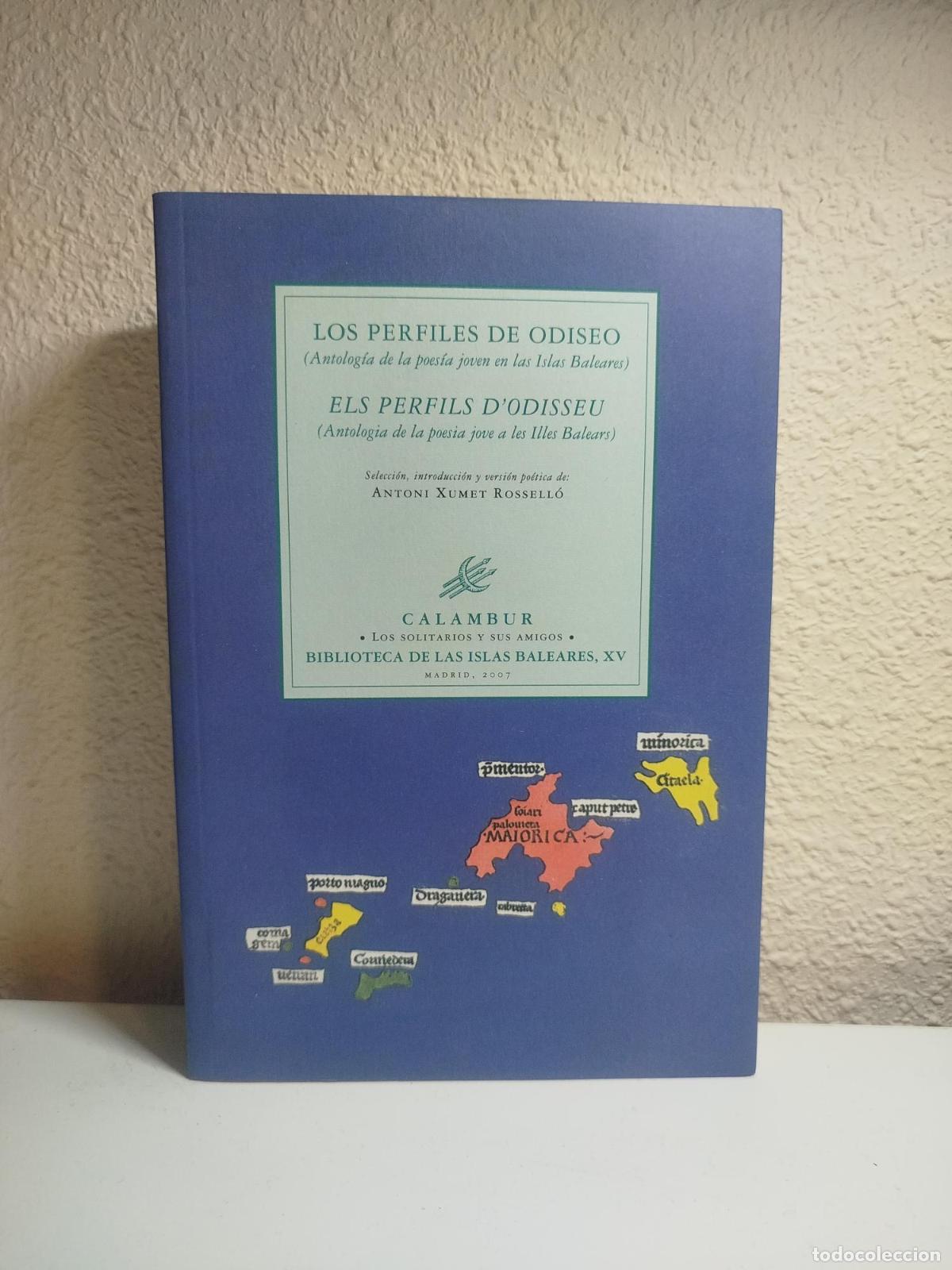 Second hand books: Los perfiles de Odiseo (Antolog&iacute;a de la poes&iacute;a joven en las Islas Baleares) - Vv.aa