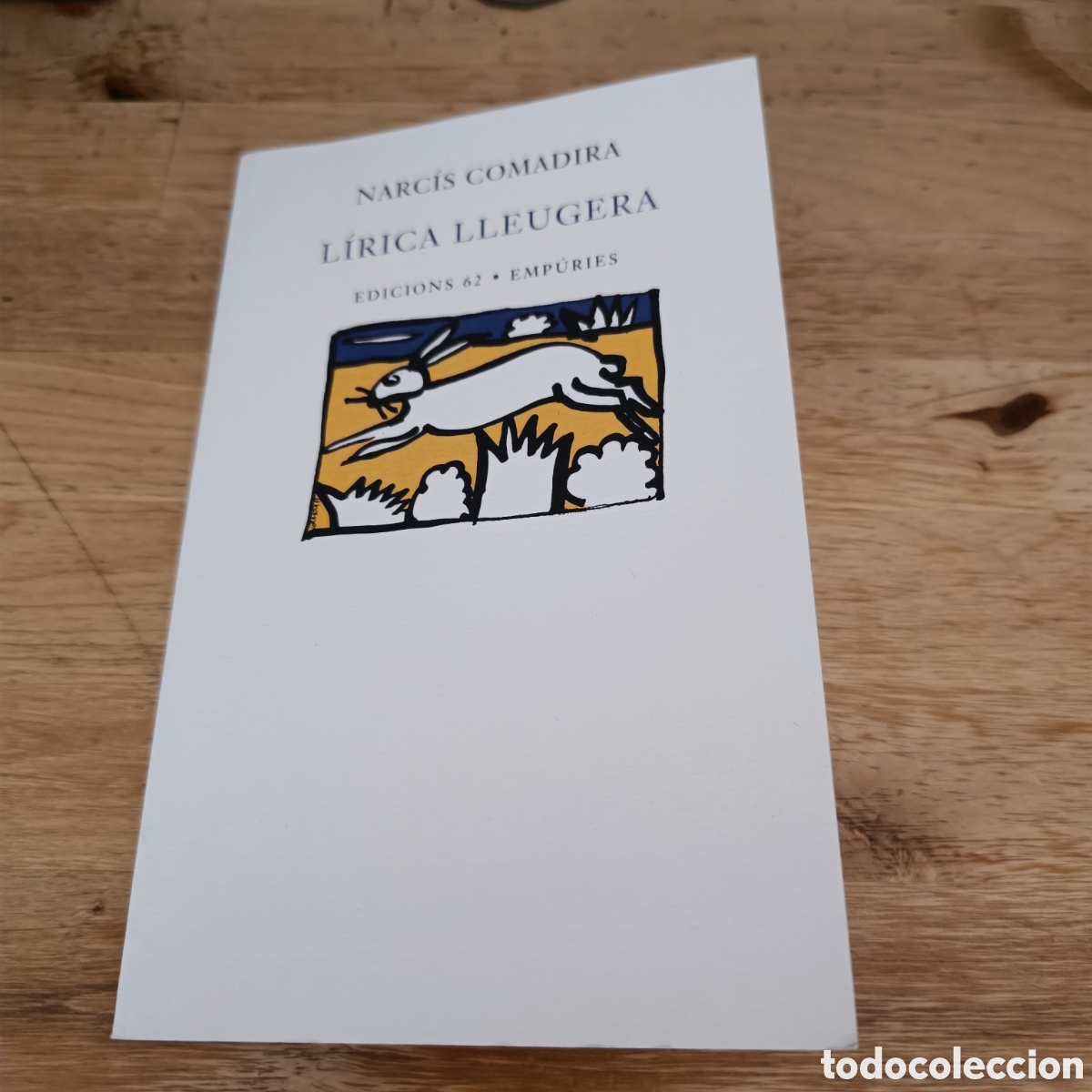 Libros de segunda mano: NARC&Iacute;S COMADIRA - L&Iacute;RICA LLEUGERA - ED 62 EMP&Uacute;RIES 2000 - POESIA 45 - GUILLERMINA MOTTA