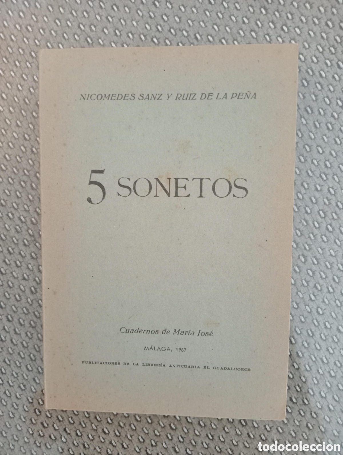 Libros de segunda mano: 5 sonetos / Nicomedes Sanz y Ruiz de la Pe&ntilde;a. &Aacute;ngel Caffarena, ed. Librer&iacute;a Anticuaria Guadalhorce