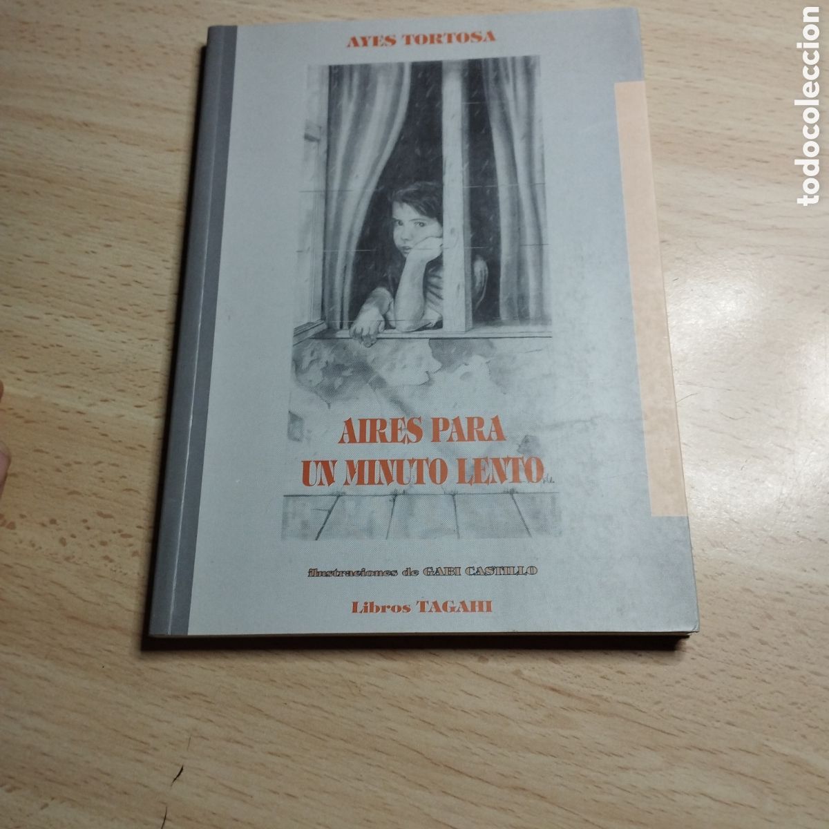 Libros de segunda mano: Aires para un minuto lento. Ayes Tortosa. 1997. Tagahi. N⁰3. Dedicado y firmado por la autora.