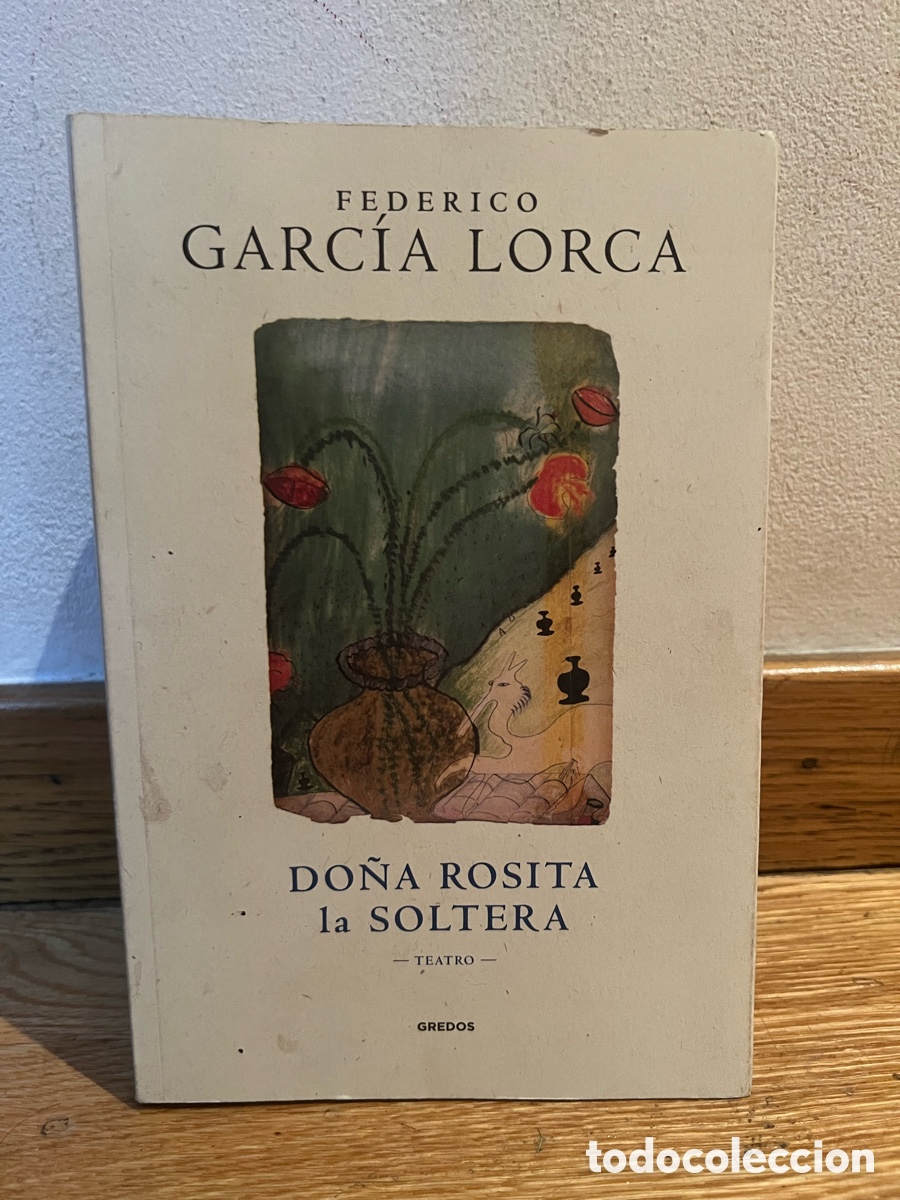 Libros de segunda mano: FEDERICO GARC&Iacute;A LORCA DO&Ntilde;A ROSITA la SOLTERA