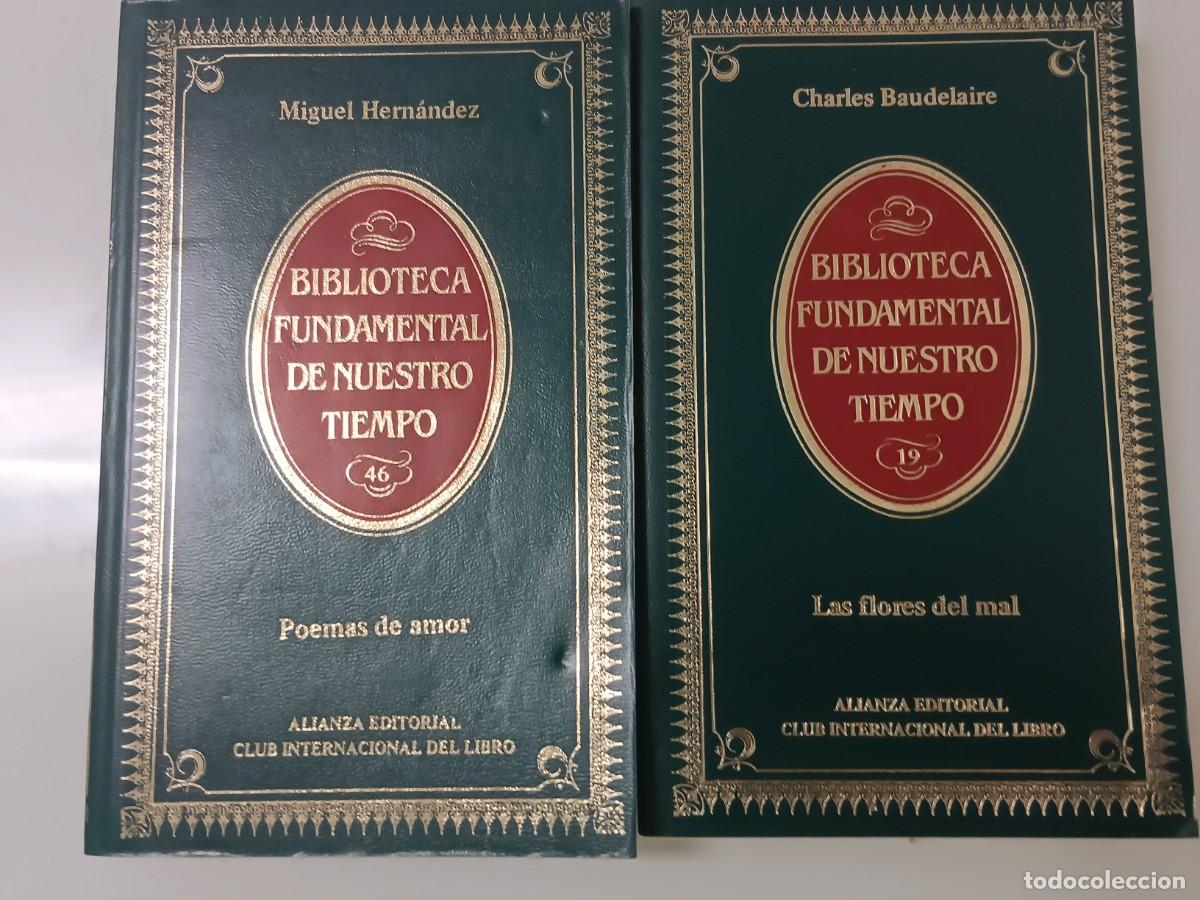 Libros de segunda mano: LAS FLORES DEL MAL. BAUDELAIRE/ POEMAS DE AMOR. MIGUEL HERN&Aacute;NDEZ