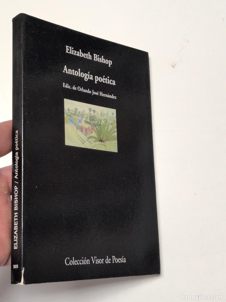 Libros de segunda mano: Antolog&iacute;a po&eacute;tica - Bishop, Elizabeth
