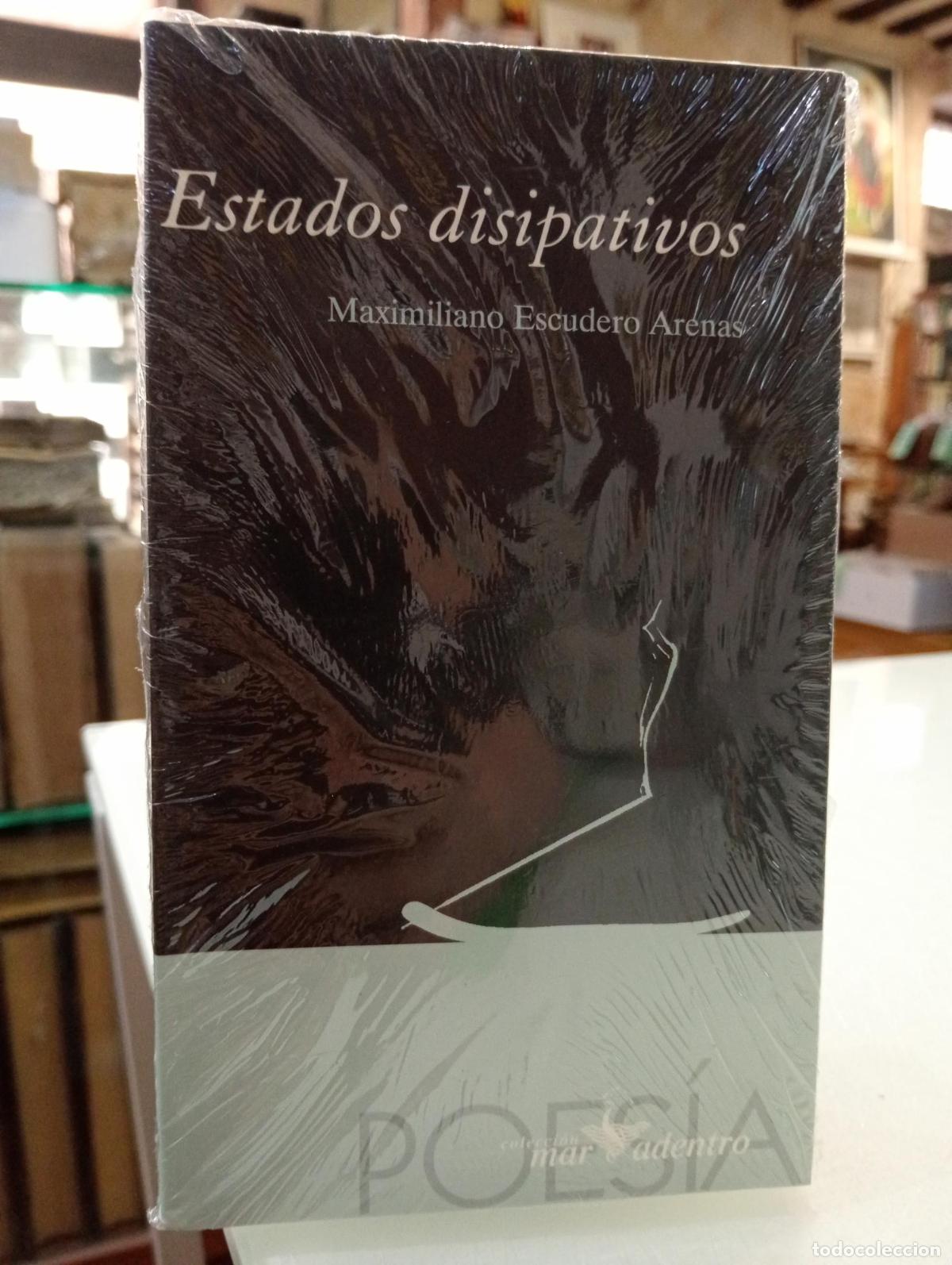Libros de segunda mano: Estados disipativos - Escudero Arenas, Maximiliano.