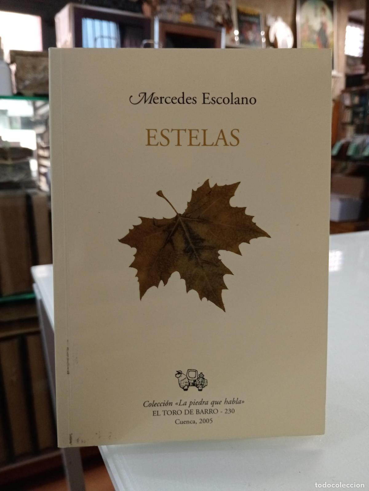 Libros de segunda mano: ESTELAS - Escolano, Mercedes.