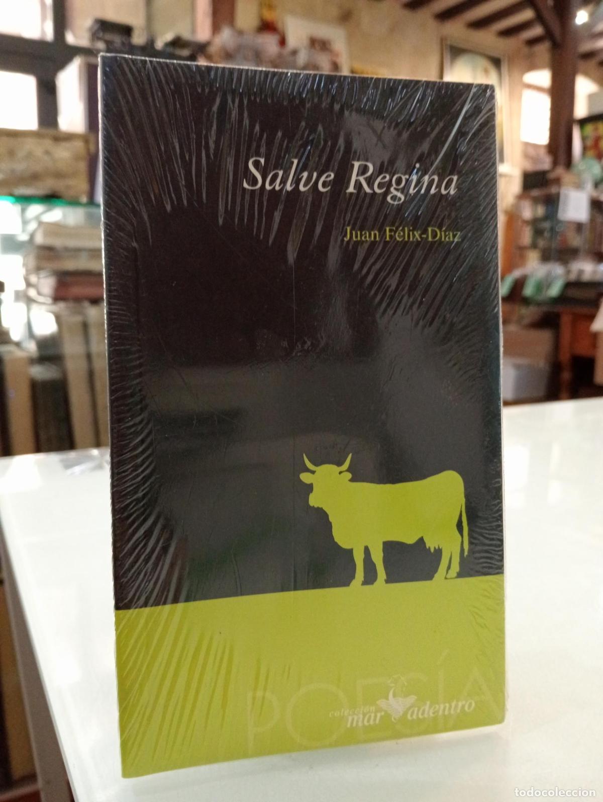 Libros de segunda mano: Salve Regina - F&eacute;lix-D&iacute;az, Juan.