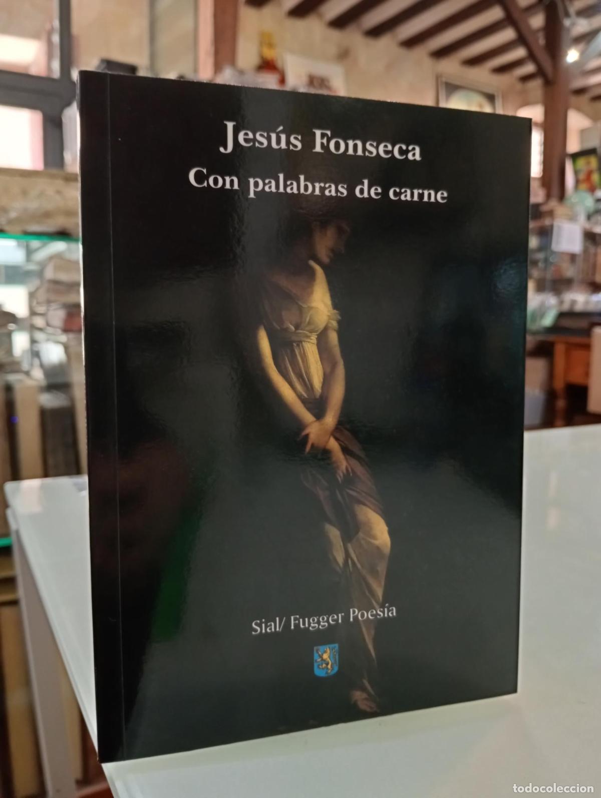 Libros de segunda mano: Con palabras de carne - Fonseca, Jes&uacute;s.