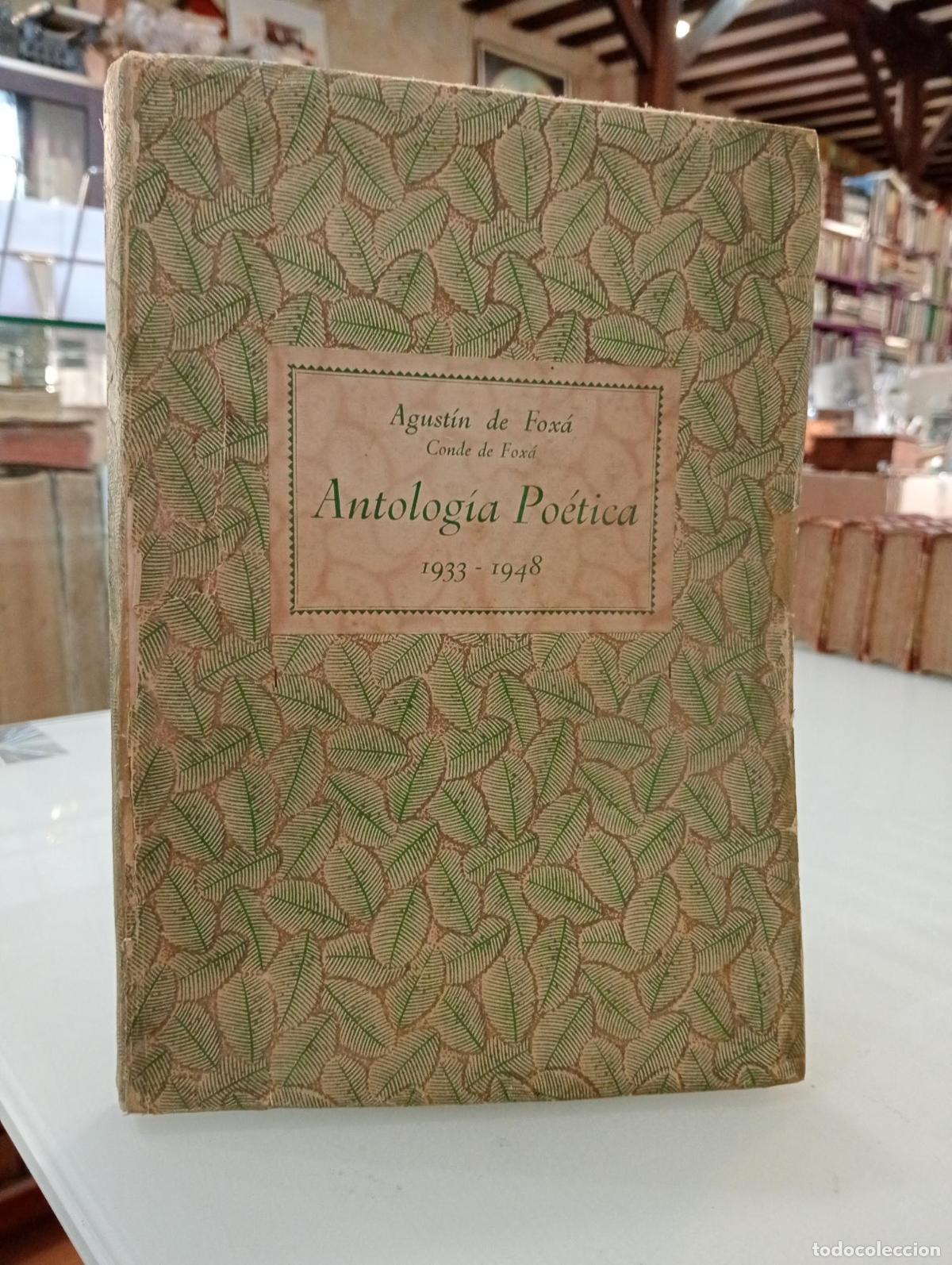 Libros de segunda mano: Antolog&iacute;a po&eacute;tica 1933-1948 - de Fox&aacute;, Agust&iacute;n.