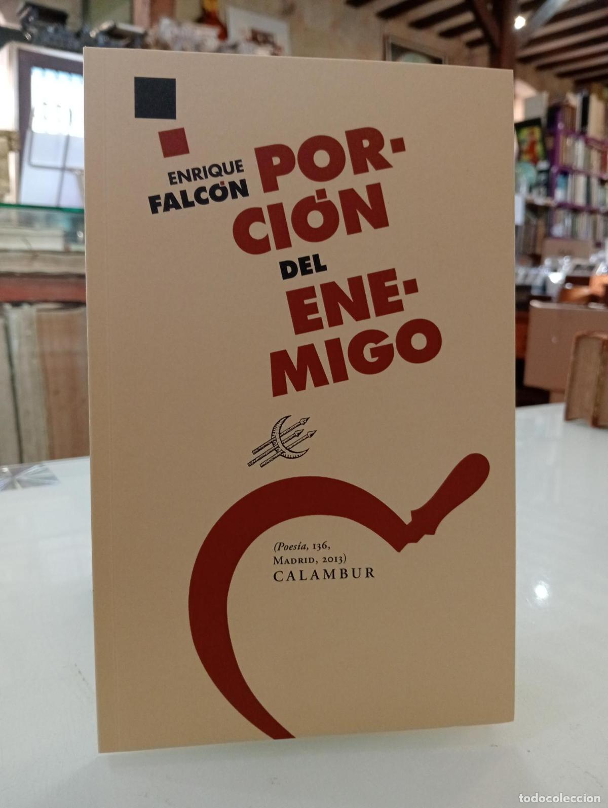 Libros de segunda mano: Porci&oacute;n del enemigo - Falc&oacute;n, Enrique.