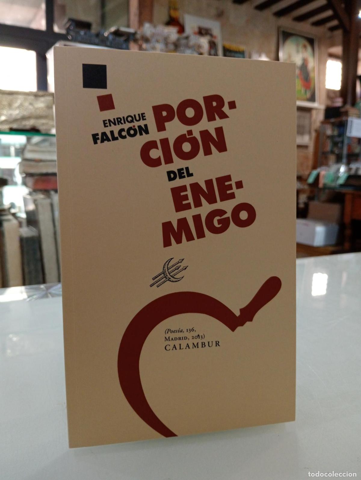 Libros de segunda mano: Porci&oacute;n del enemigo - Falc&oacute;n, Enrique.