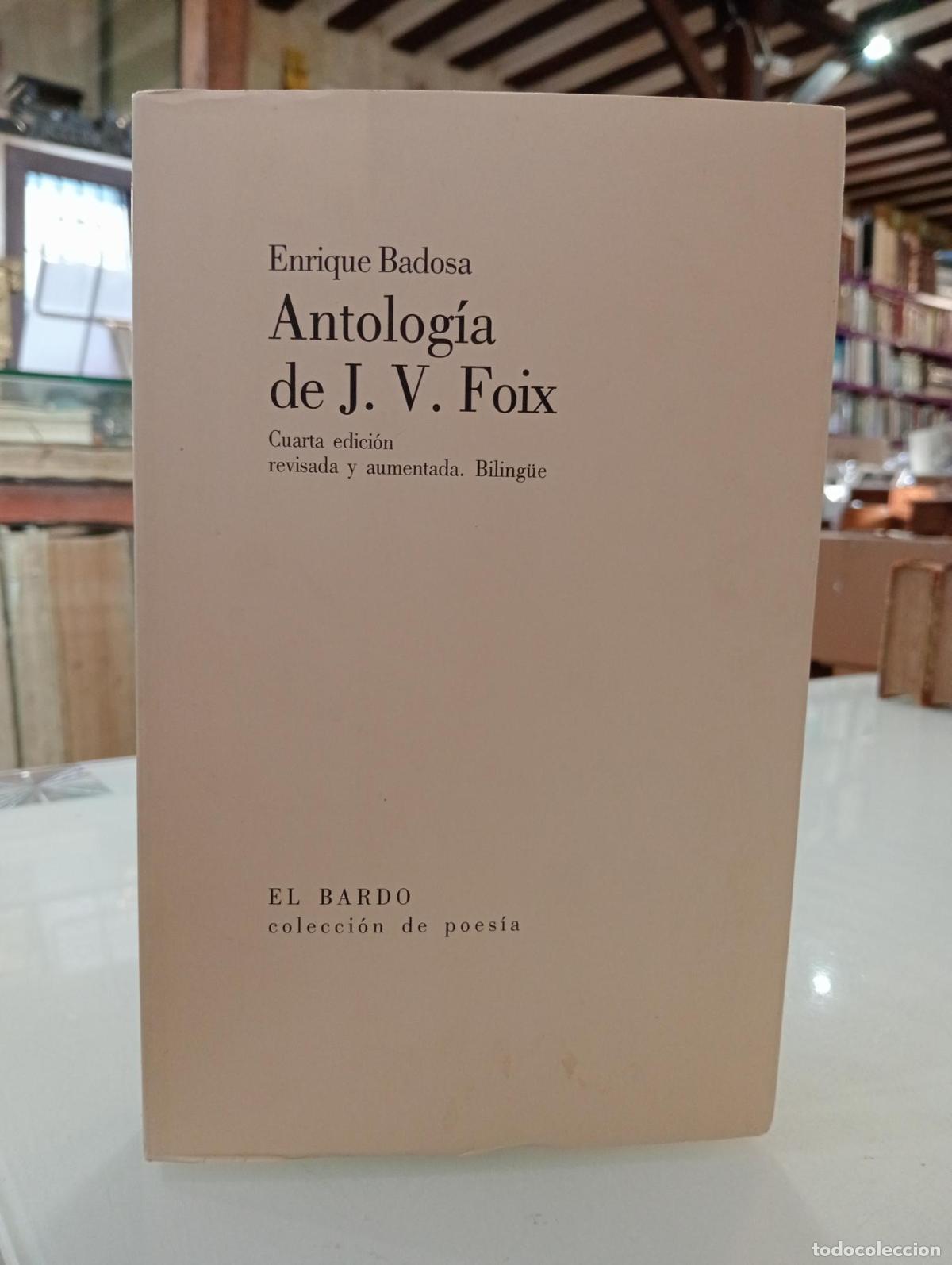 Libros de segunda mano: Antolog&iacute;a de J. V. Foix - Badosa, Enrique.