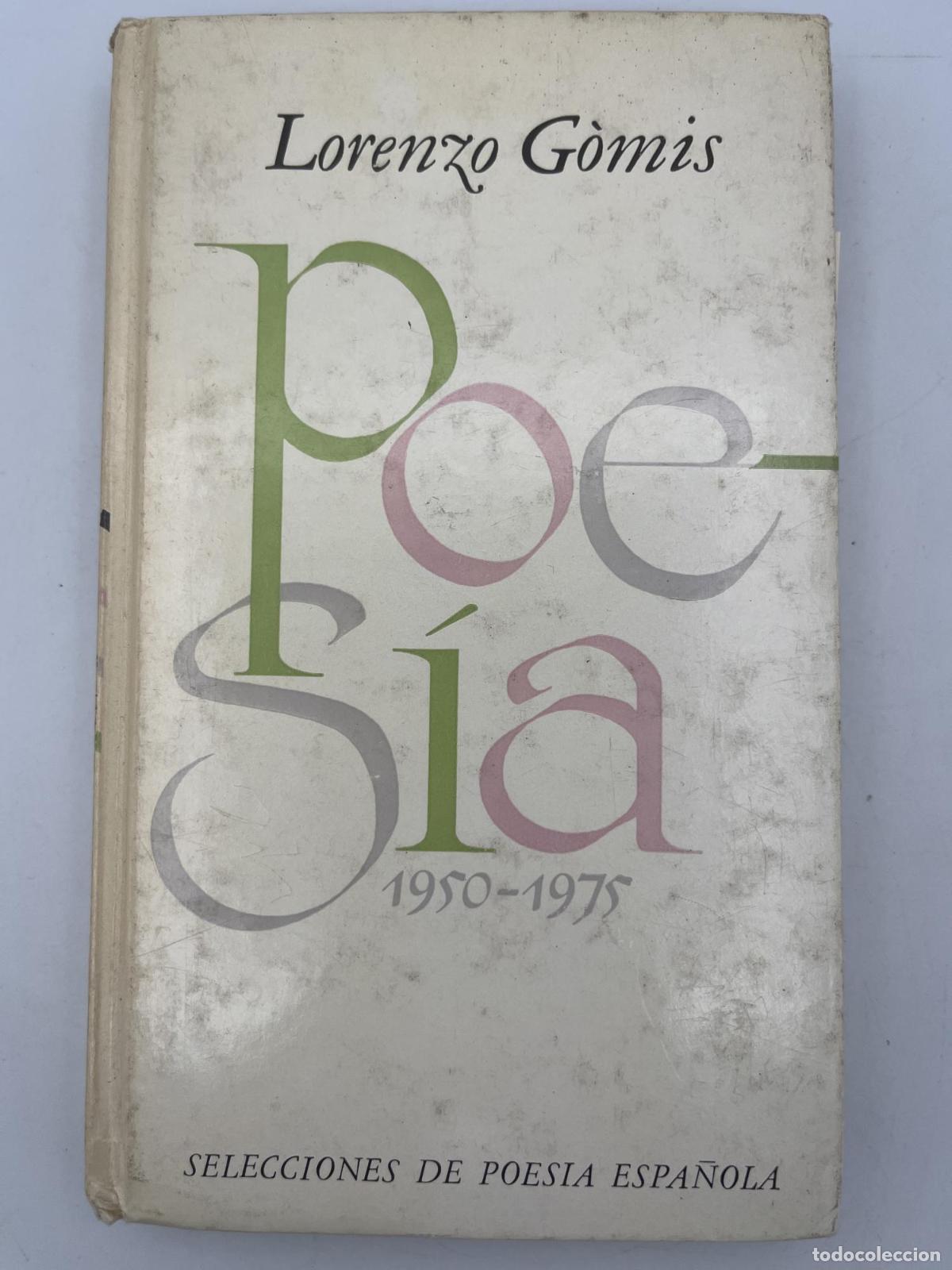 Libros de segunda mano: Poes&iacute;a de Lorenzo Gomis -