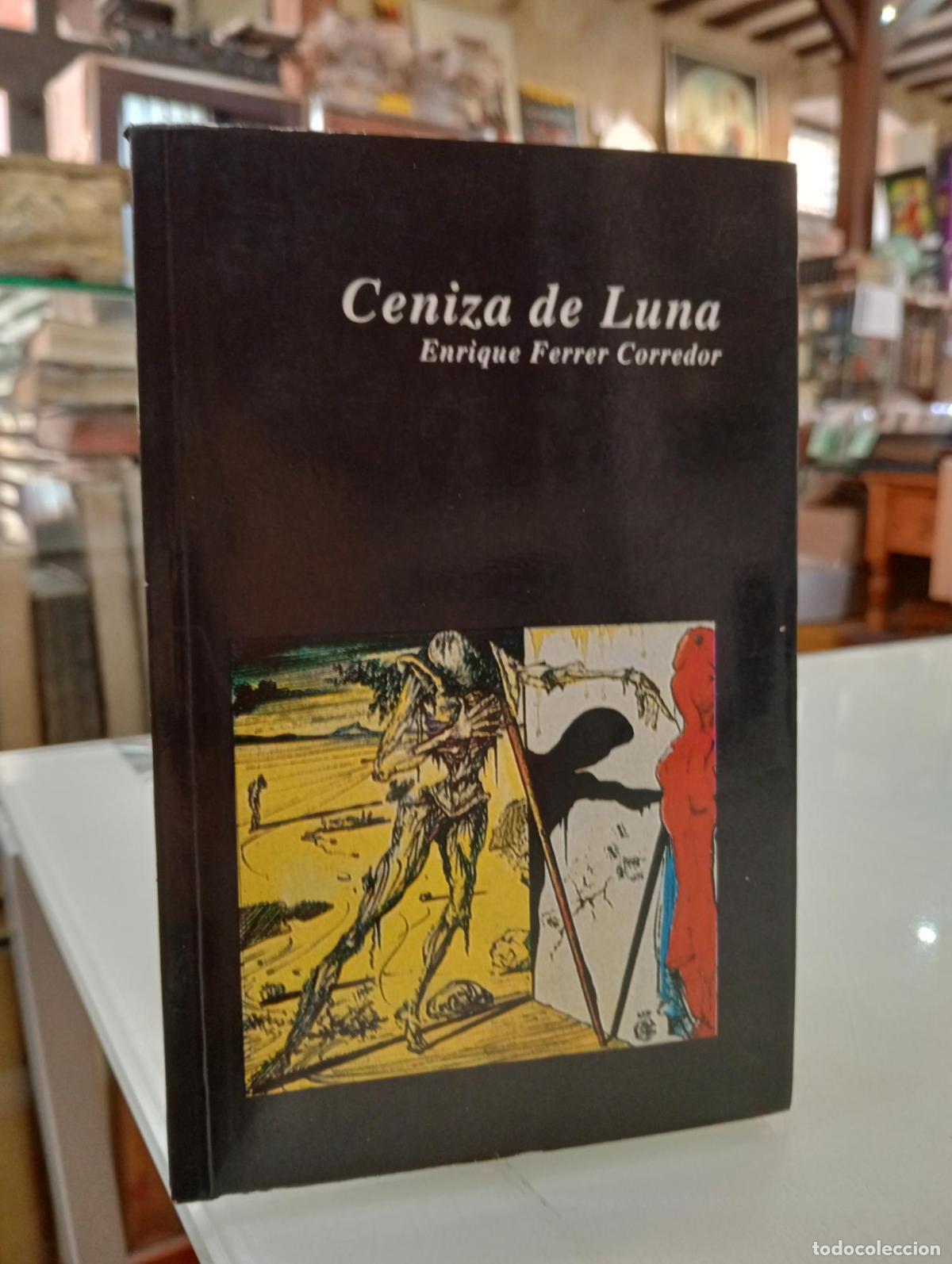 Libros de segunda mano: Ceniza de Luna - Ferrer Corredor, Enrique.