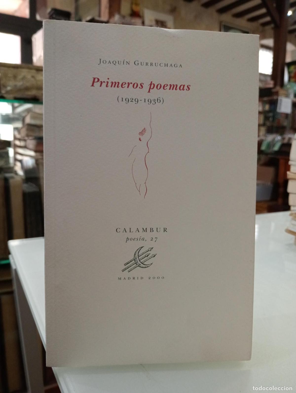 Libros de segunda mano: Primeros poemas (1929-1936) - Gurruchaga, Joaqu&iacute;n.