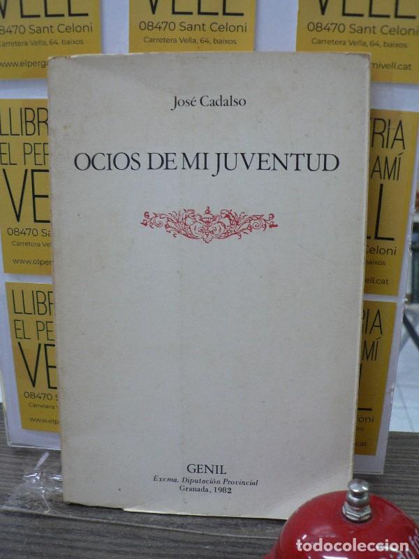 Libros de segunda mano: Ocios de mi juventud - Cadalso, Jose - Diputaci&oacute;n Provincial de Granada - Genil de Poes&iacute;a, 15