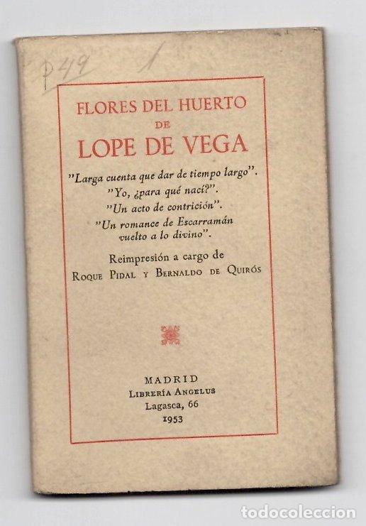 Libros de segunda mano: FLORES DEL HUERTO DE LOPE DE VEGA. LIBRERIA ANGELUS, MADRID, A&Ntilde;O 1953
