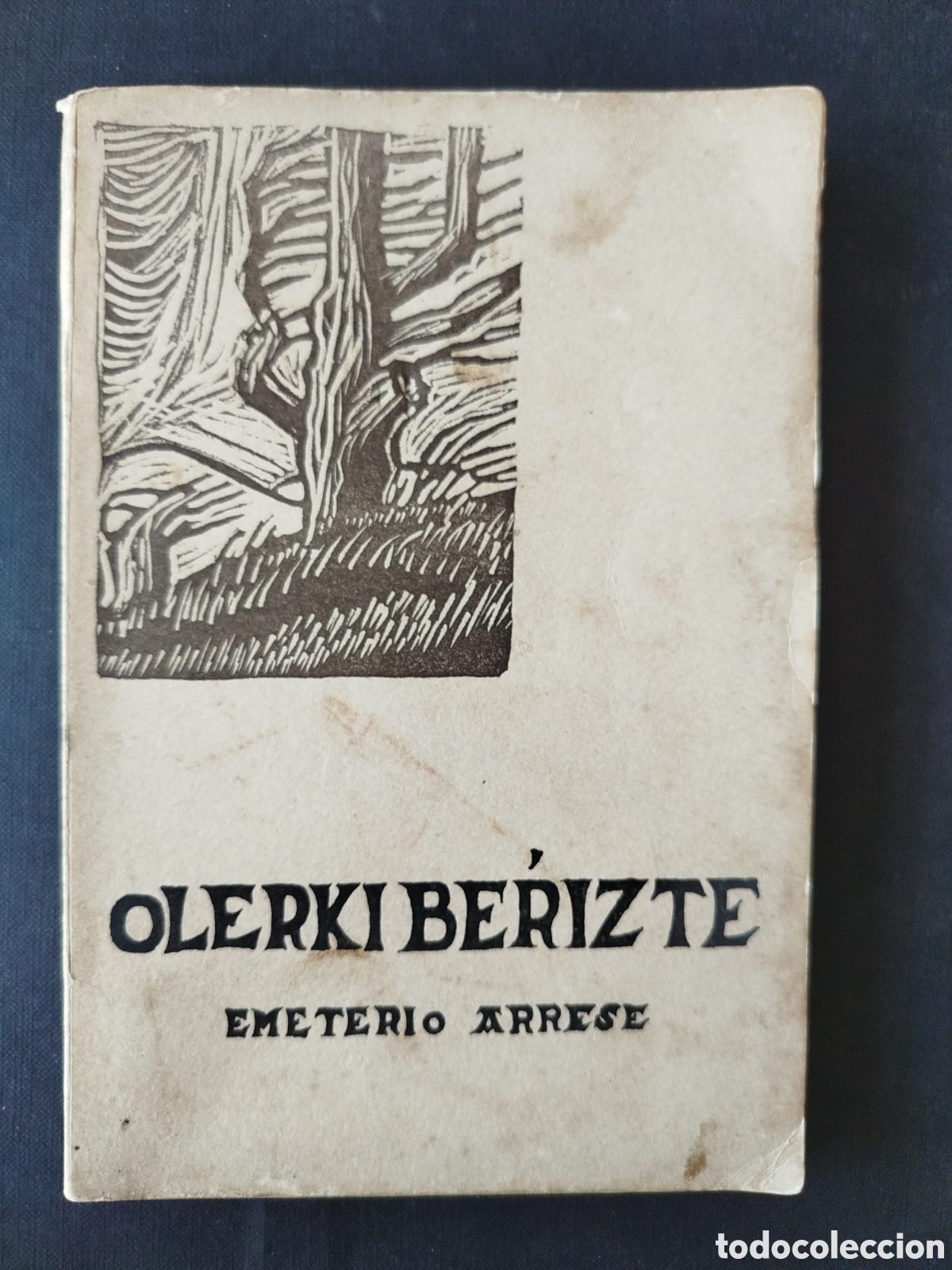Libros de segunda mano: OLERKI BERIZTE. EMETERIO ARRESE. ZARAUTZ 1952.