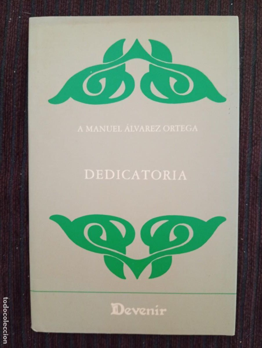 Libros de segunda mano: A Manuel &Aacute;lvarez Ortega. Dedicatoria. Devenir - Foto 1